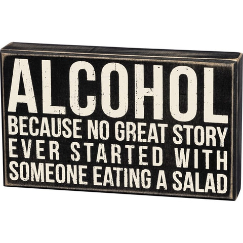 Alcohol Sign - Sunflower Story Boutique