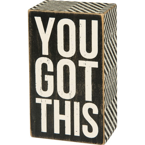 You Got This Sign - Sunflower Story Boutique