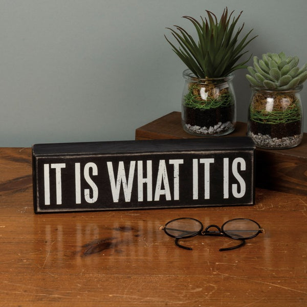 What It is Sign - Sunflower Story Boutique